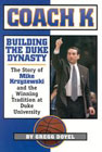 mike krzyzewski building the duke dynasty